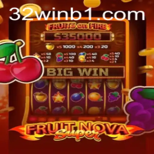 Descubra o Universo de FruitNovaSuper: Uma Aventura com 32win