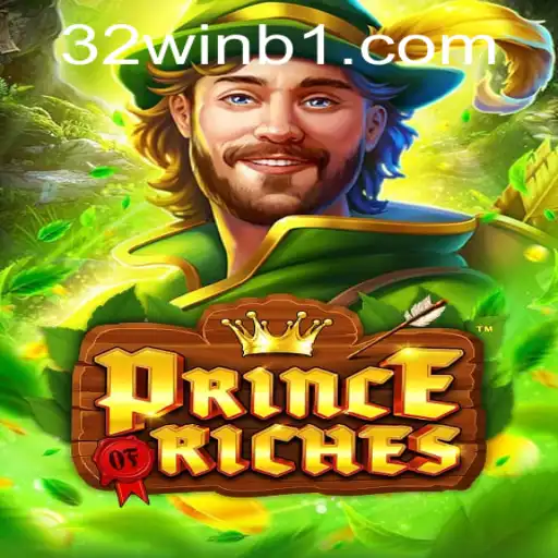 PrinceOfRiches: Explore o Jogo e Descubra as Regras do Empolgante Mundo de 32win